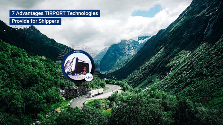 7 Advantages TIRPORT Technologies Provide for Shippers