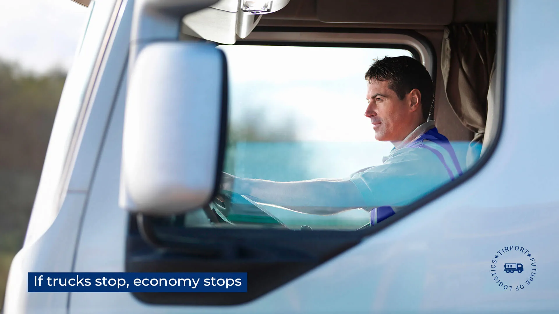 If Trucks Stop, Economy Stops